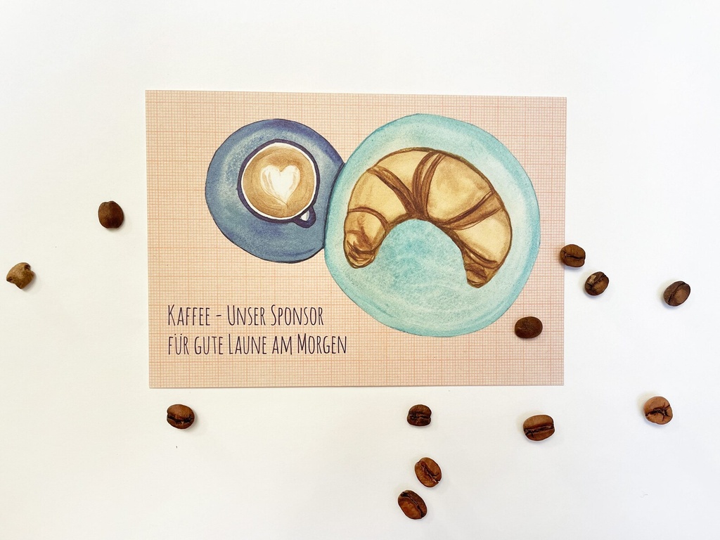 Elena Klein - Postkarte - Kaffee unser Sponsor für gute Laune am Morgen